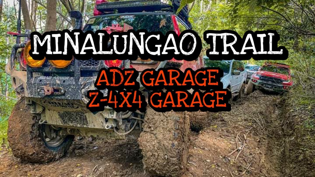 MINALUNGAO TRAIL | ADZ GARAGE | Z-4X4 GARAGE