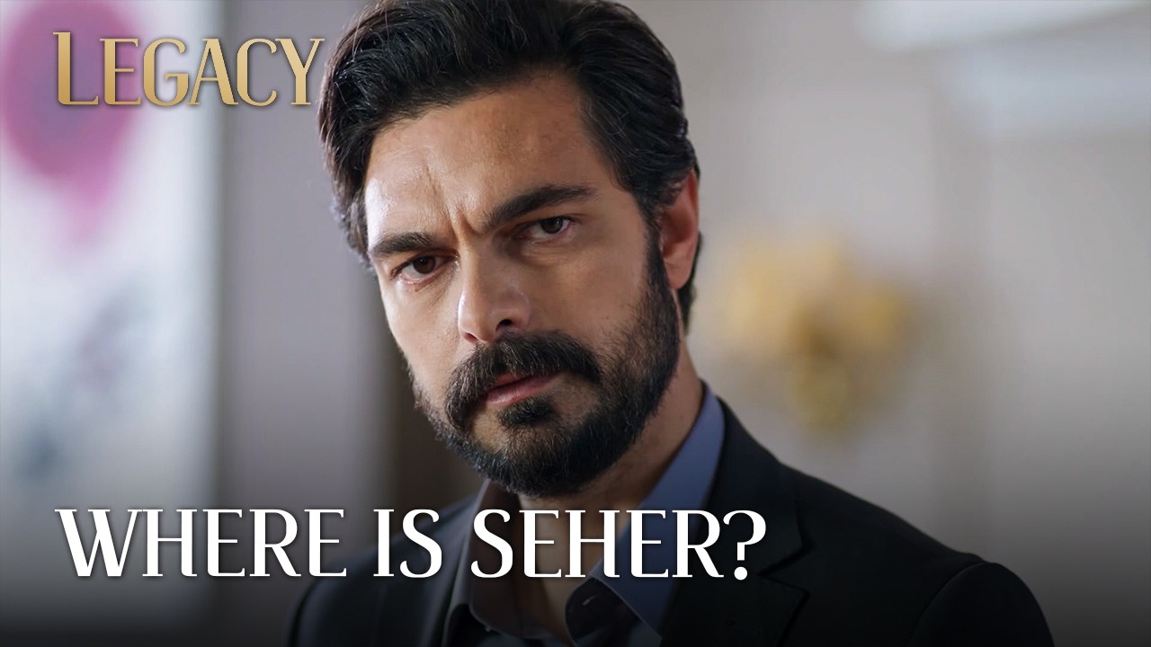 Where did Seher go without Yaman's permission? | Legacy