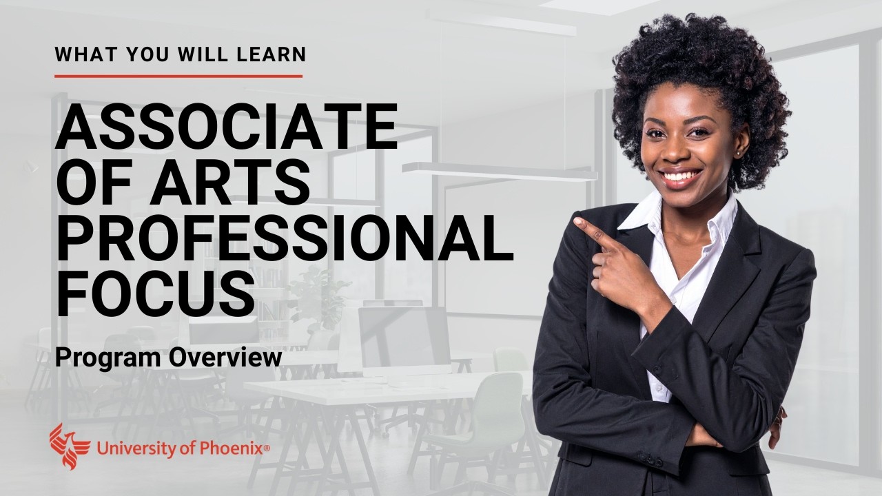 Associate of Arts &ndash; Professional Focus  #universityofphoenix