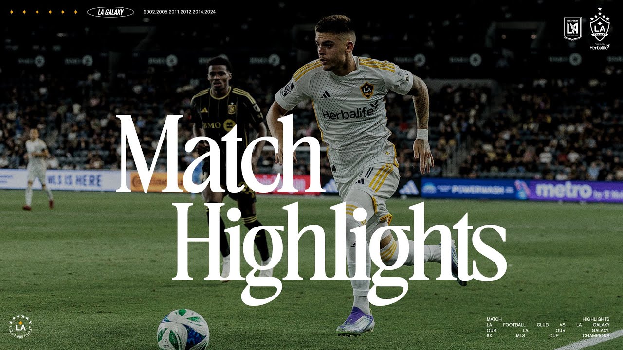 HIGHLIGHTS: LA Galaxy at LAFC | 7.19.25