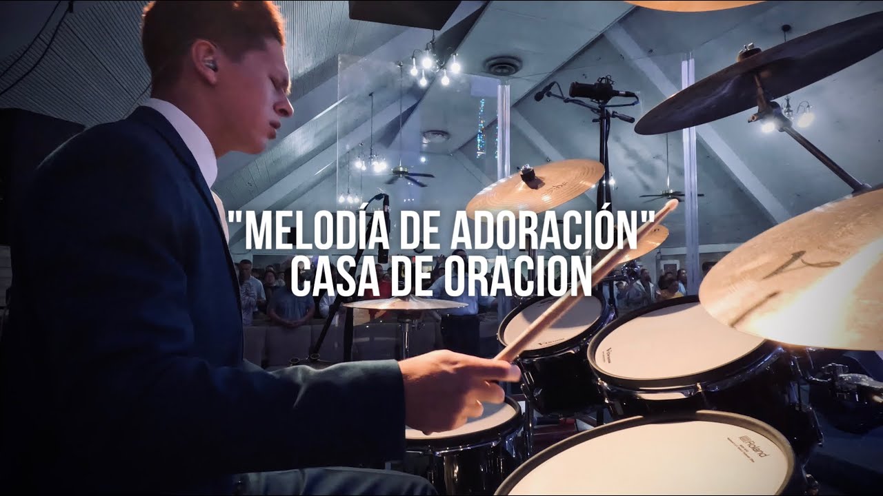 Melodía De Adoración Drum Cover // Casa de Oracion // David Guevara II