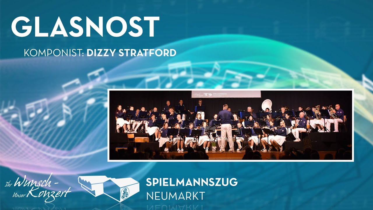 Glasnost - Dizzy Stratford | Spielmannszug Neumarkt