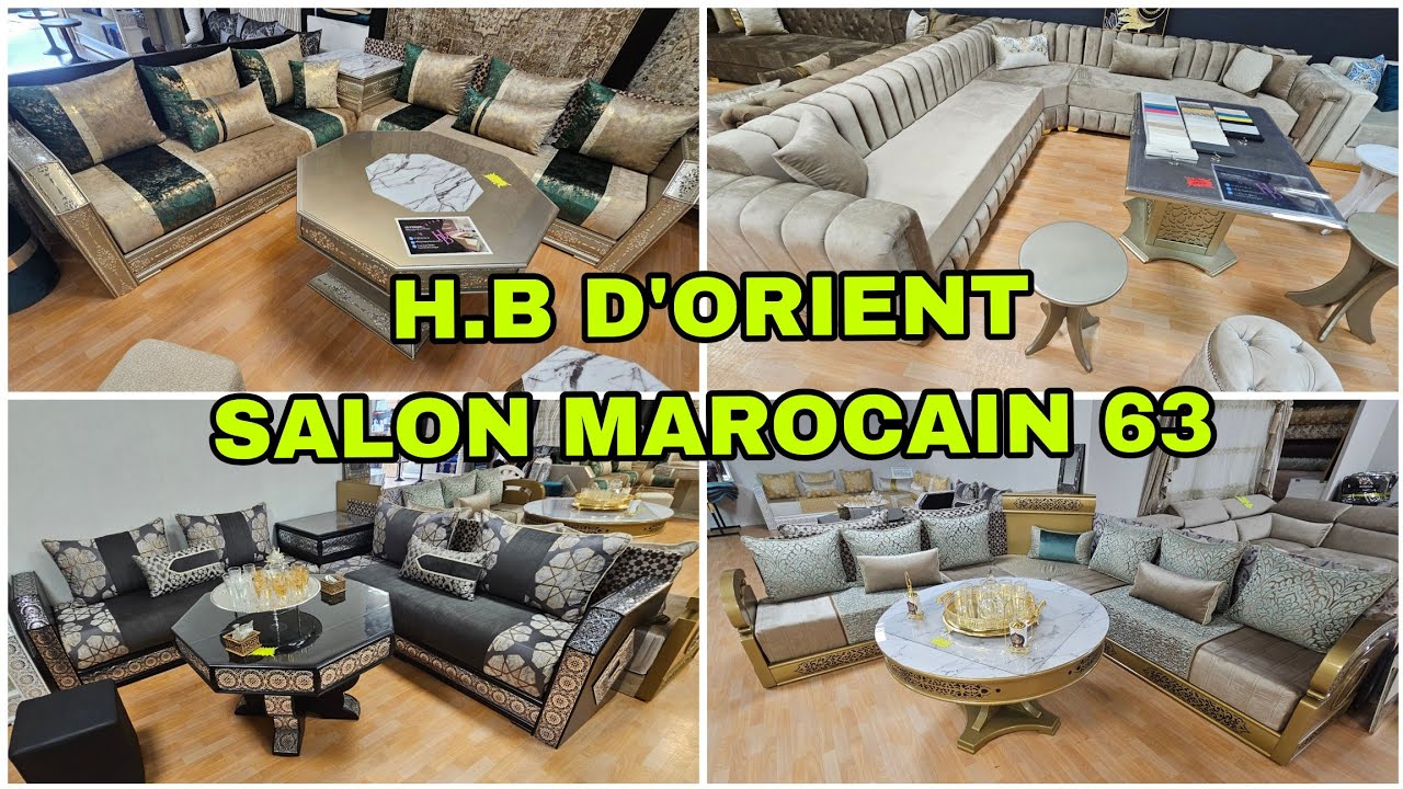 HB D'ORIENT 63 SALON MAROCAIN SUR MESURE NOUVEAUTÉS 2025 #SALON_MAROCAIN_2025 #CLERMONT-FERRAND