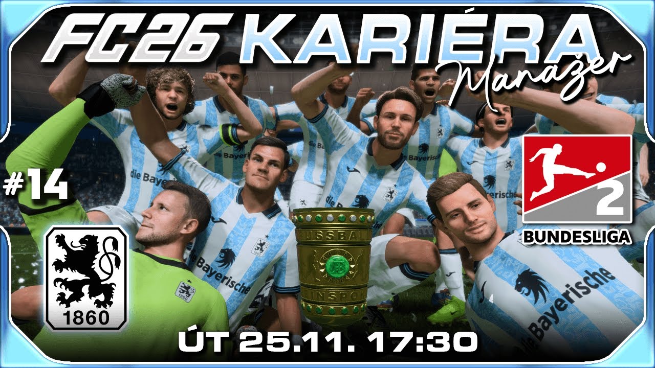 3. Sezóna! - Kariéra Mnichov 1860 #14 | EA FC 26 CZ let's play | 25.11. 17:30