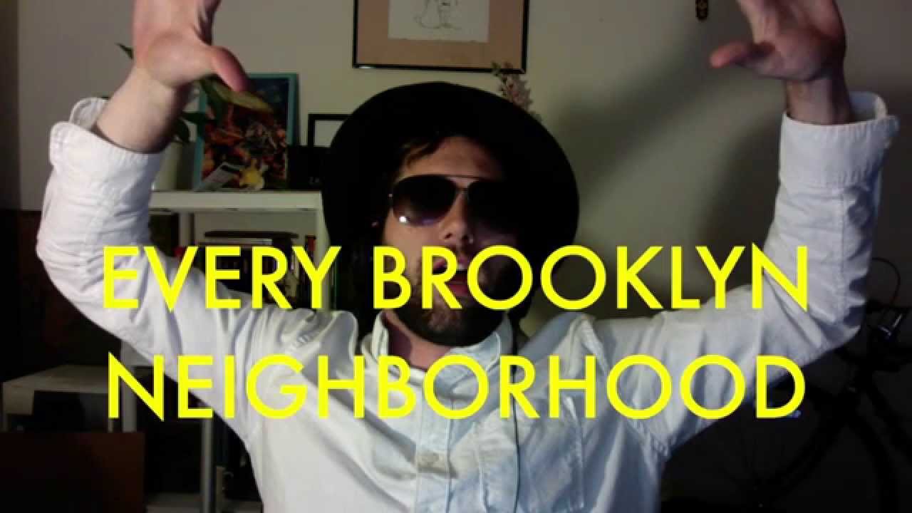 EVERY BROOKLYN NEIGHBORHOOD