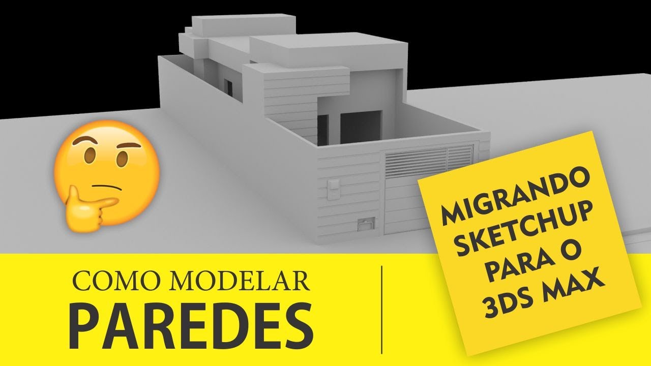 COMO MODELAR PAREDES (ALVENARIA) COM 3DS MAX - MIGRANDO DO SKETCHUP PARA O 3DS MAX