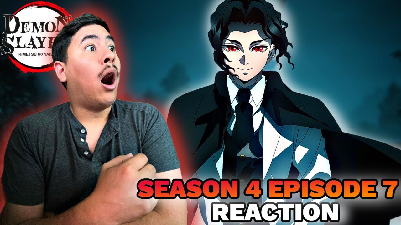 THE PULL UP WAS CRAZY!!! WHAT! | Demon Slayer Season 4 Ep. 7 REACTION!!!