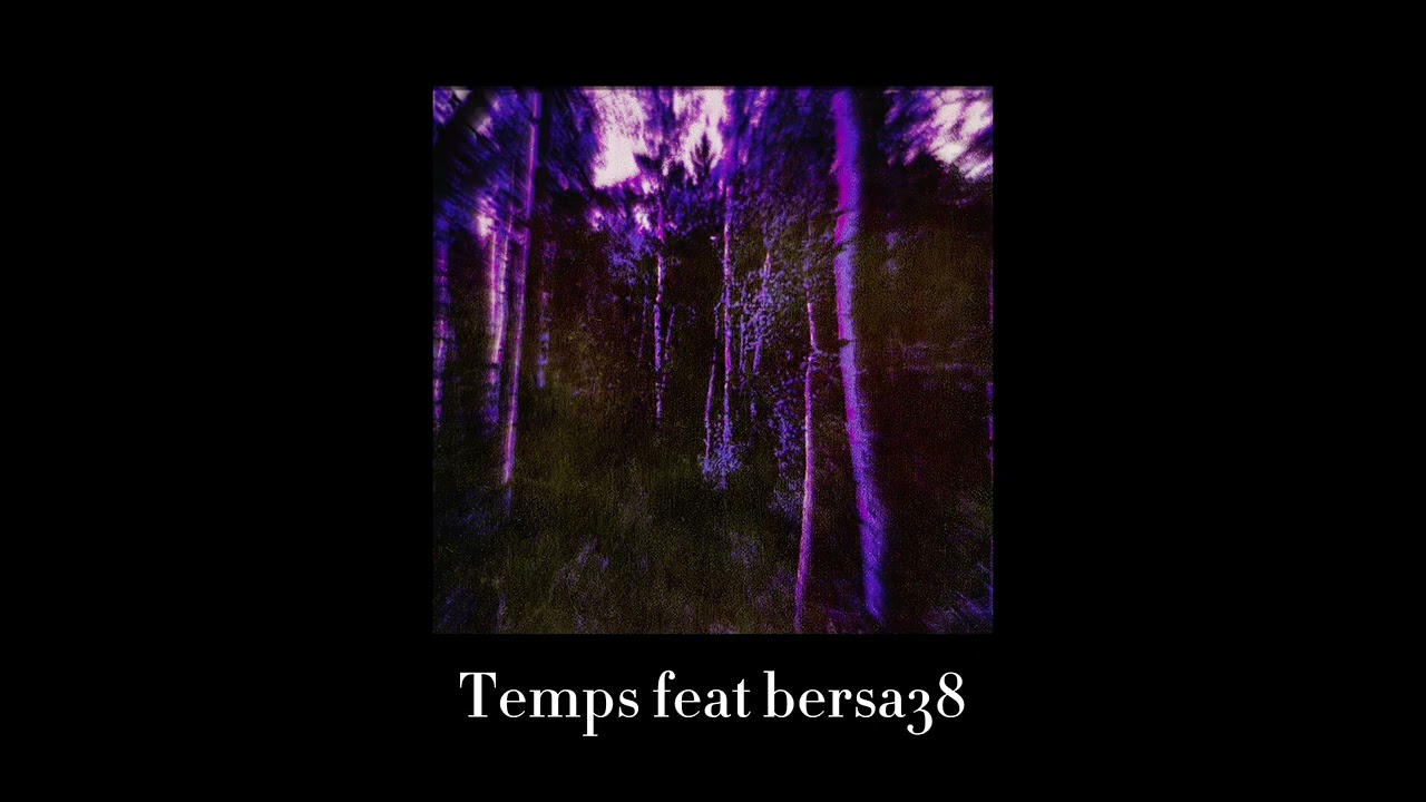 Temps feat bersa38 