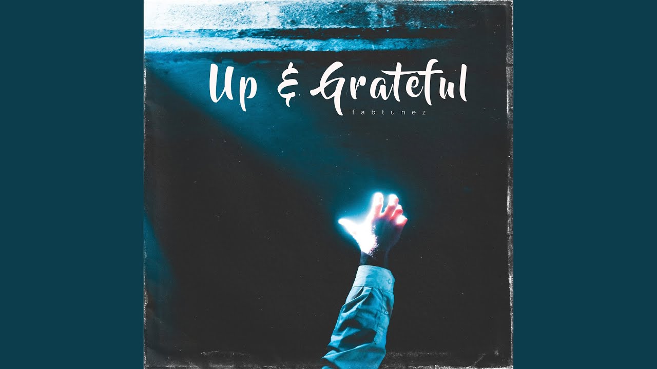 Up & Grateful