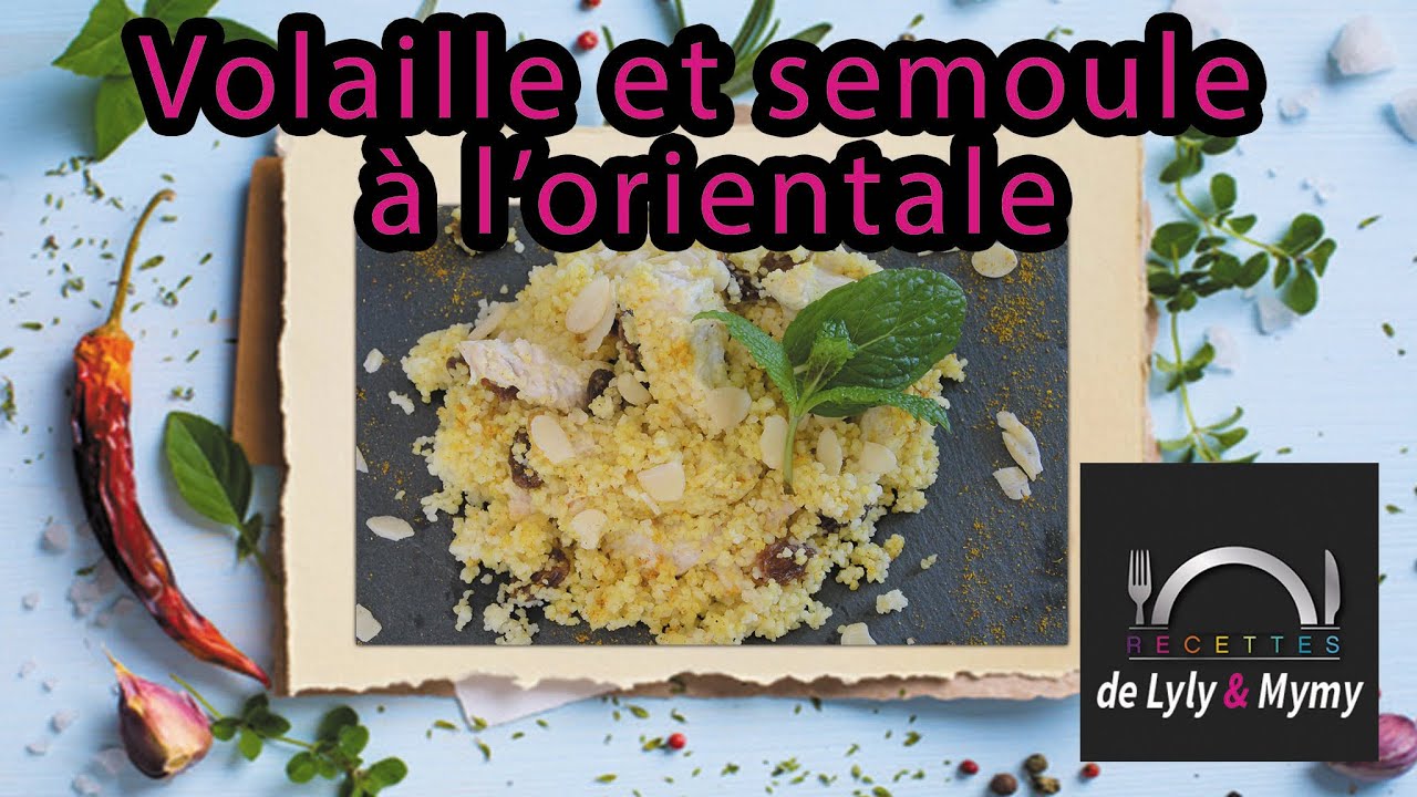 Volaille et semoule à l'orientale, recette facile avec cuiseur solo Tupperware