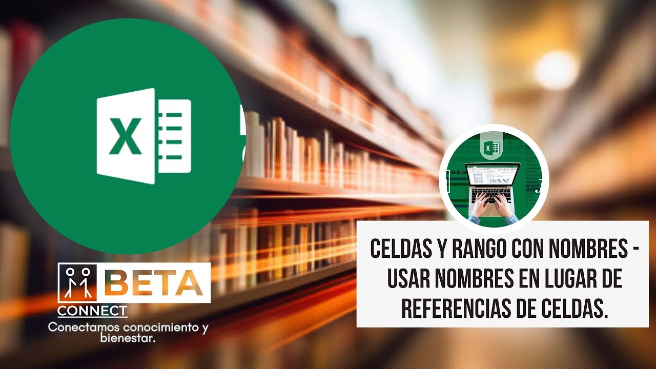 Celdas y Rango con Nombres en Excel - Usar nombres en lugar de referencias de celdas.
