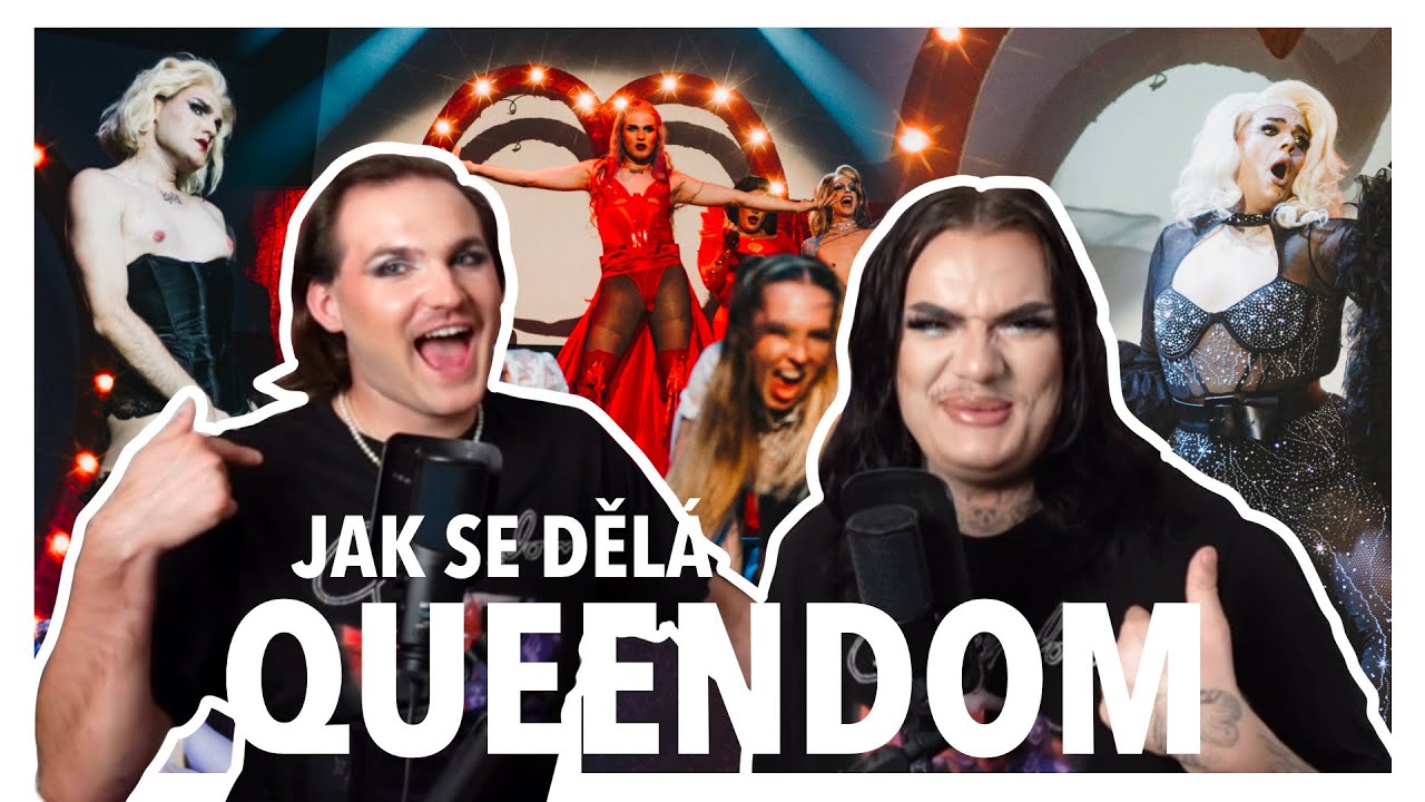 Jak se dělá QUEENDOM - Co vše je za naši drag show | Talk s Vojtou