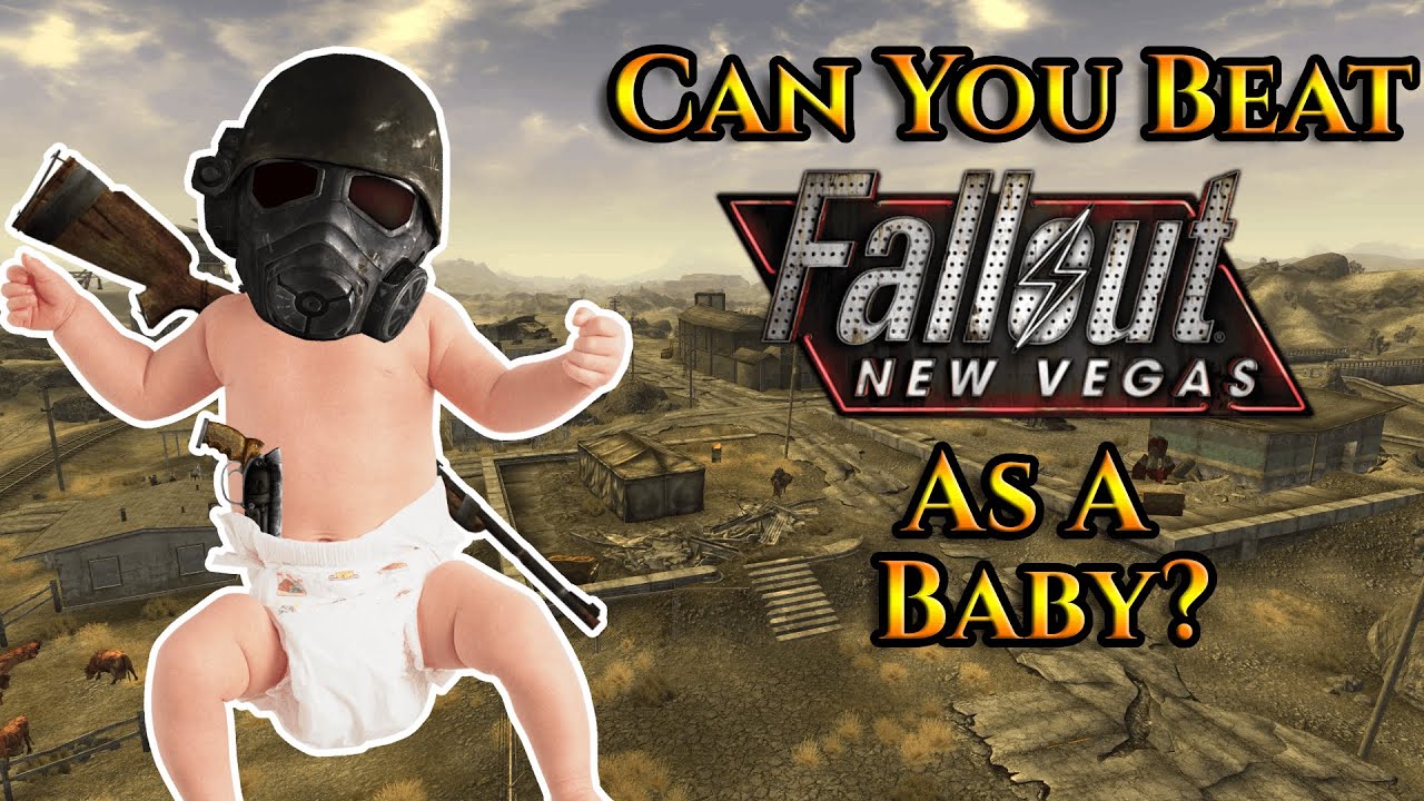 Can You Beat Fallout: New Vegas As A Baby?