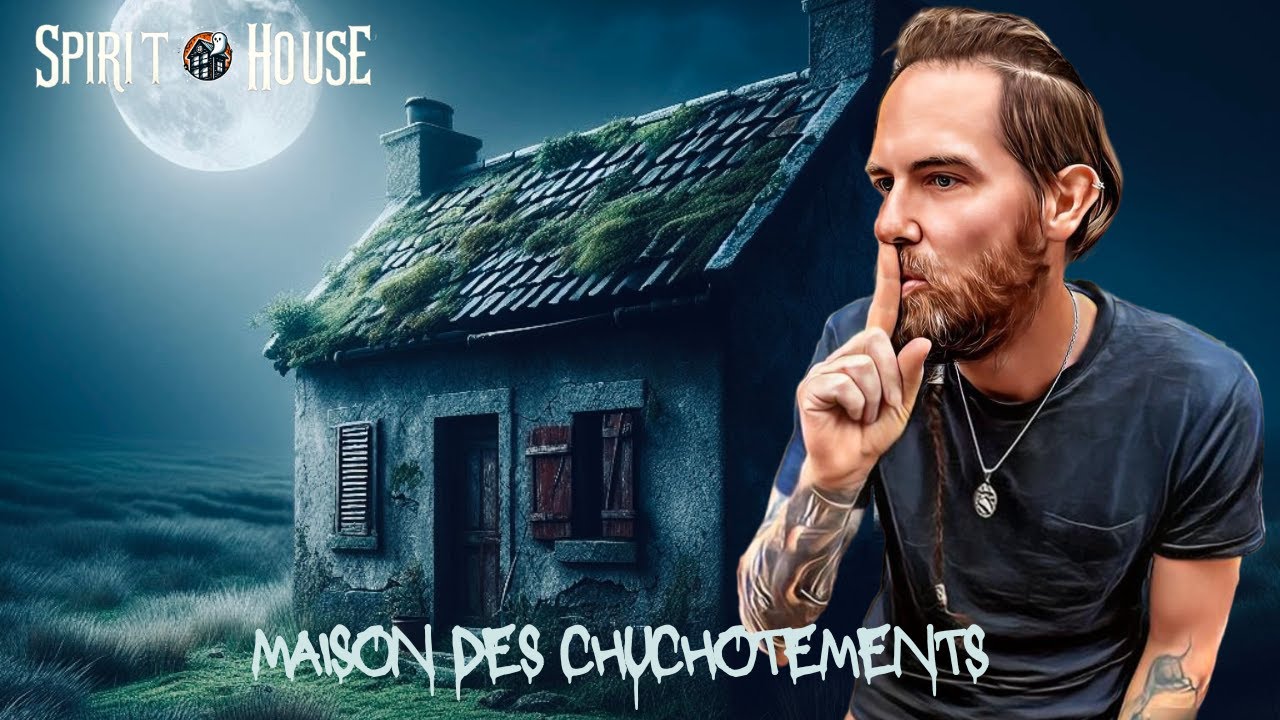 Murmures et Coups dans la Maison des Chuchotements ! Enquête Paranormal dans une Maison de Campagne.