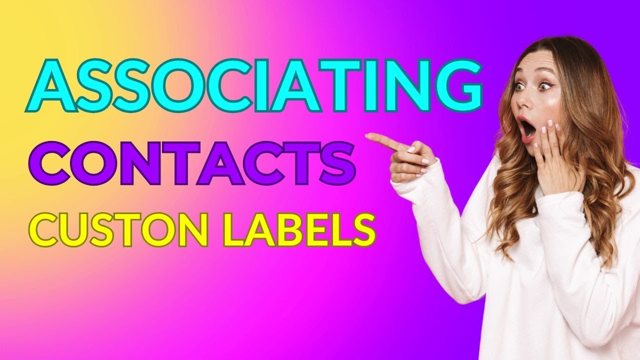 Associating Contacts Using Custom Labels #crm #crmforcoaches #crmforrealestate #databasemanagement