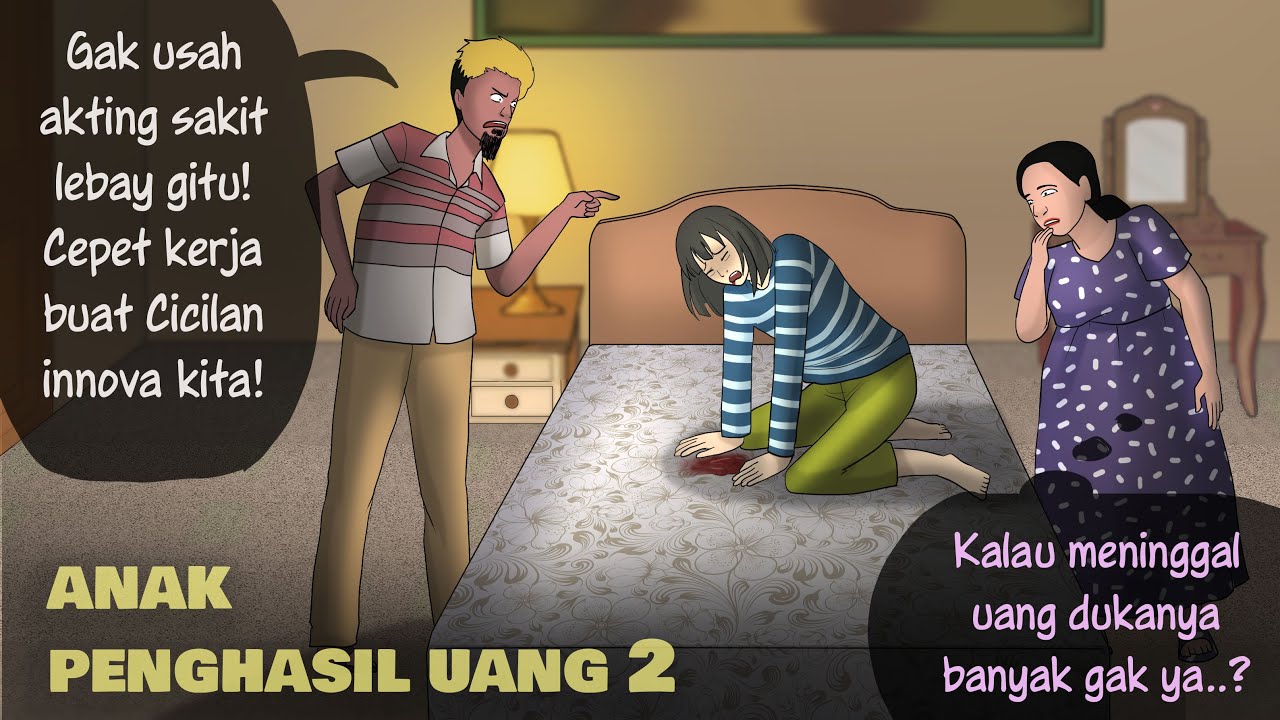 An4k Penghasil Uang 2 - Sekalinya gak kerja dikata beban keluarga | Kartun Animasi Drama