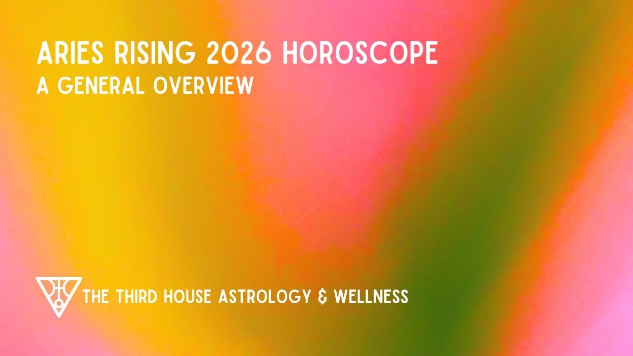 Aries Rising 2026 General Overview Horoscope