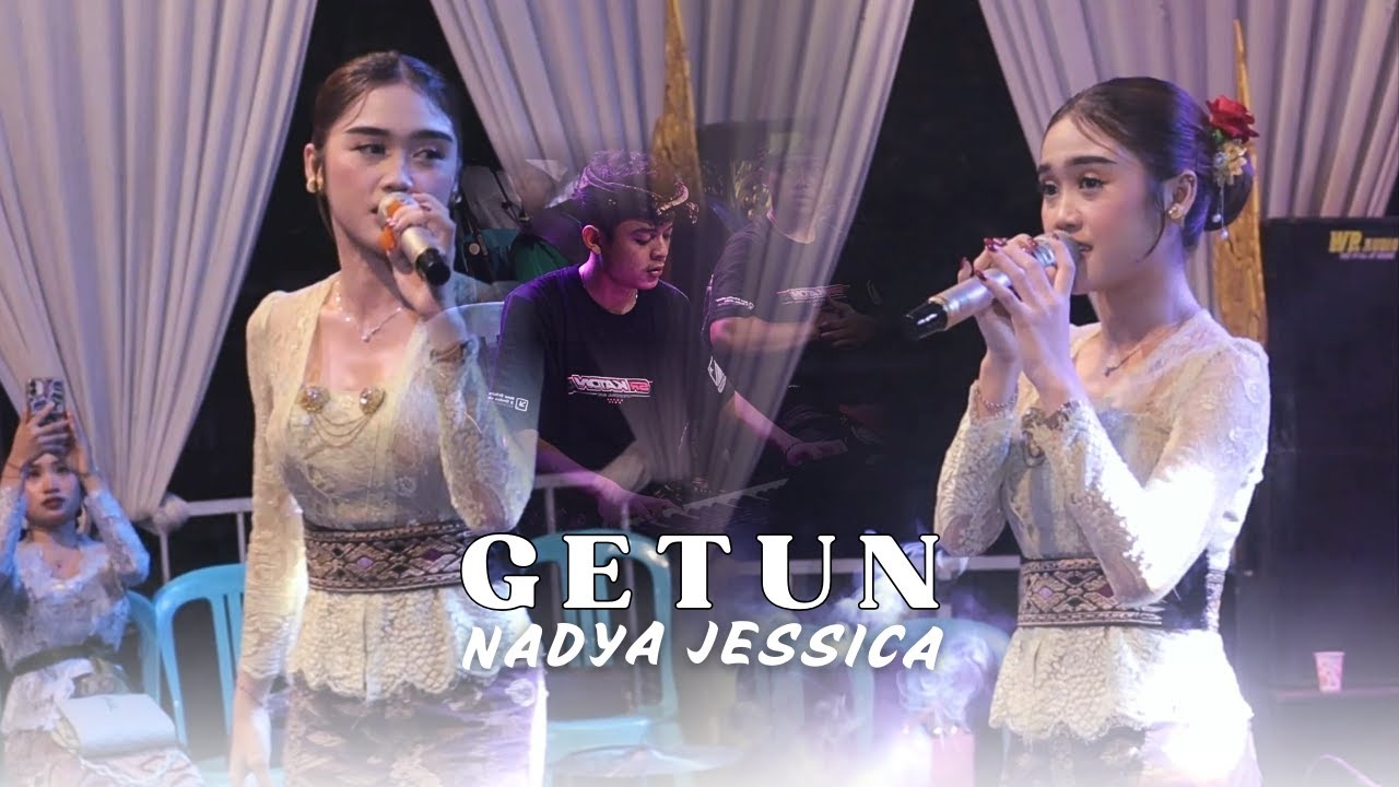 NADYA JESSICA - GETUN || NEW SRIKATON || LIVE MUSIC