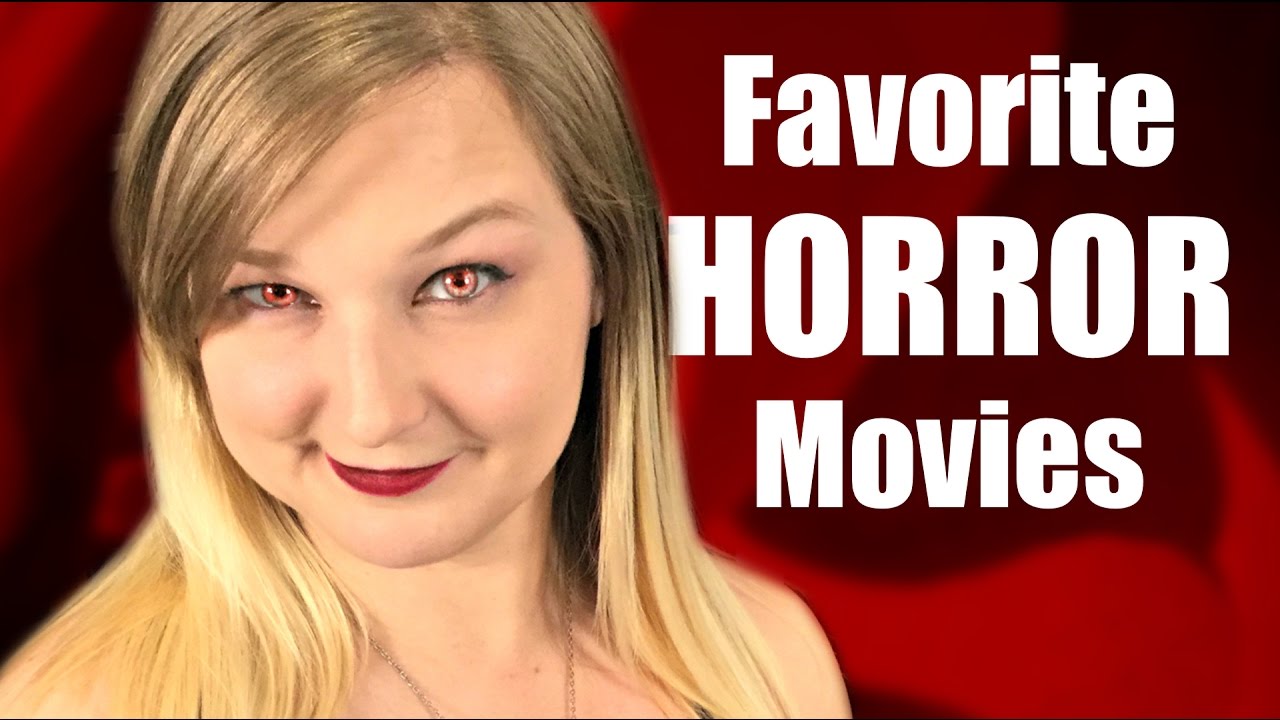 Favorite HORROR MOVIES - All Time!