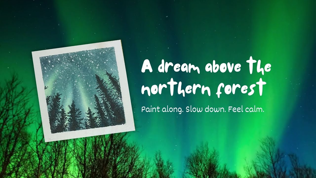 A dream above the northern forest. ✨ Mini Landscapes · No.12 | Daily Calm Project