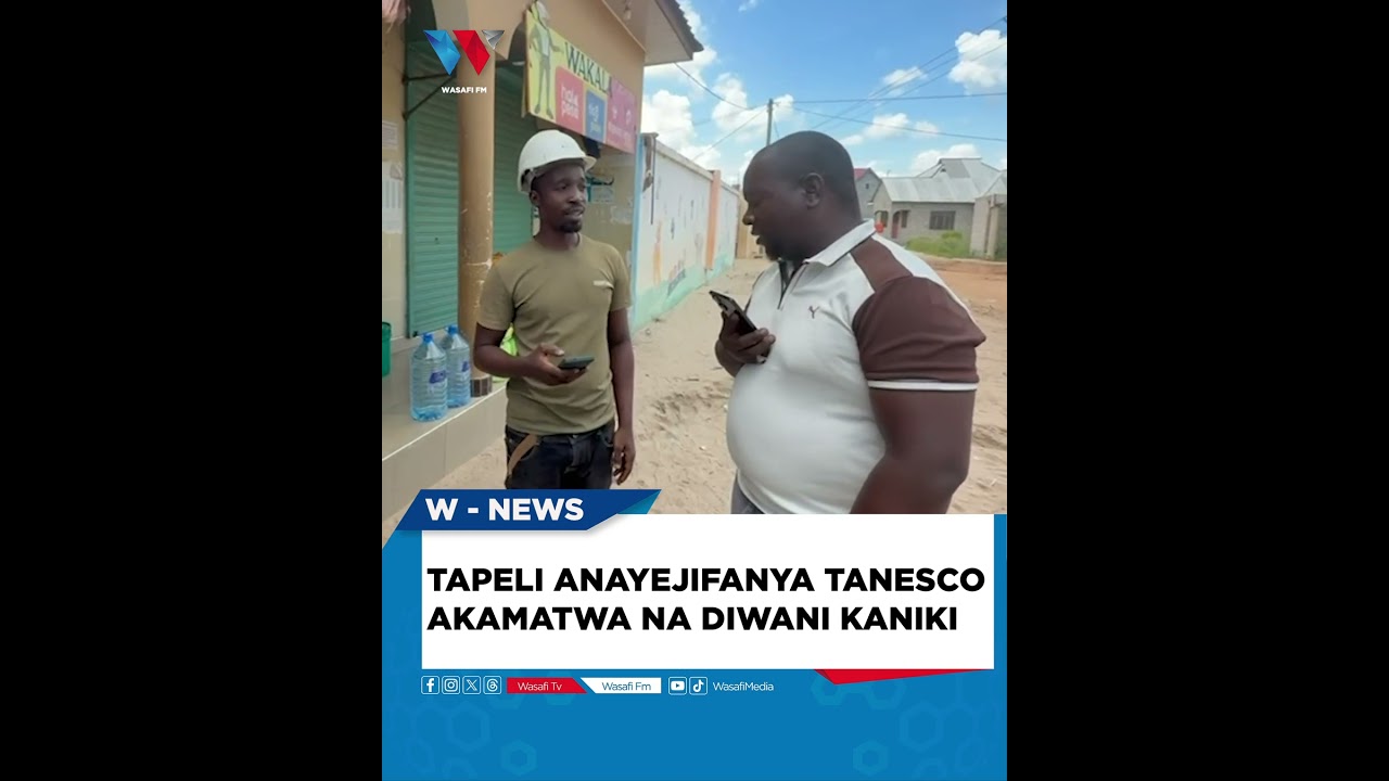 TAPELI ANAYEJIFANYA TANESCO AKAMATWA NA DIWANI KANIKI