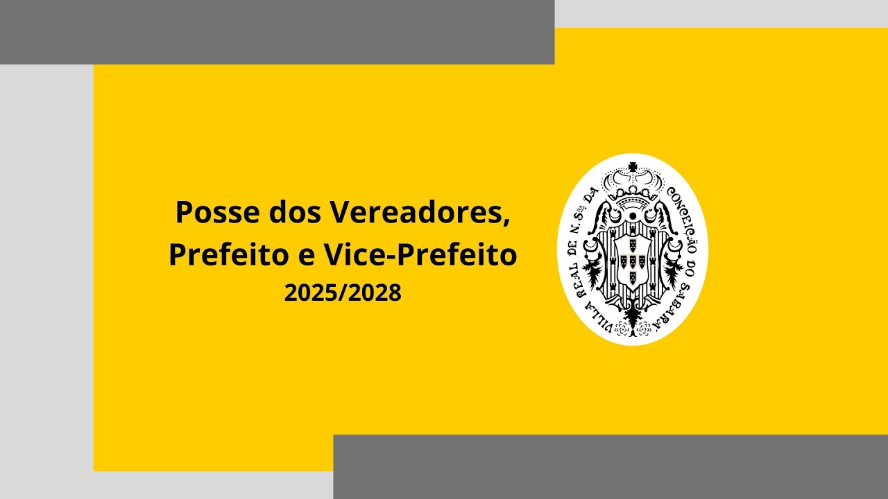 Posse dos Vereadores, Prefeito e Vice-Prefeito 2025/2028