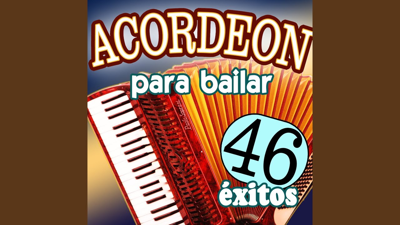 Acordeón Rancheras Medley: Ay,Jalisco No Te Rajes / Mexico Lindo / Allá en el Rancho Grande /...