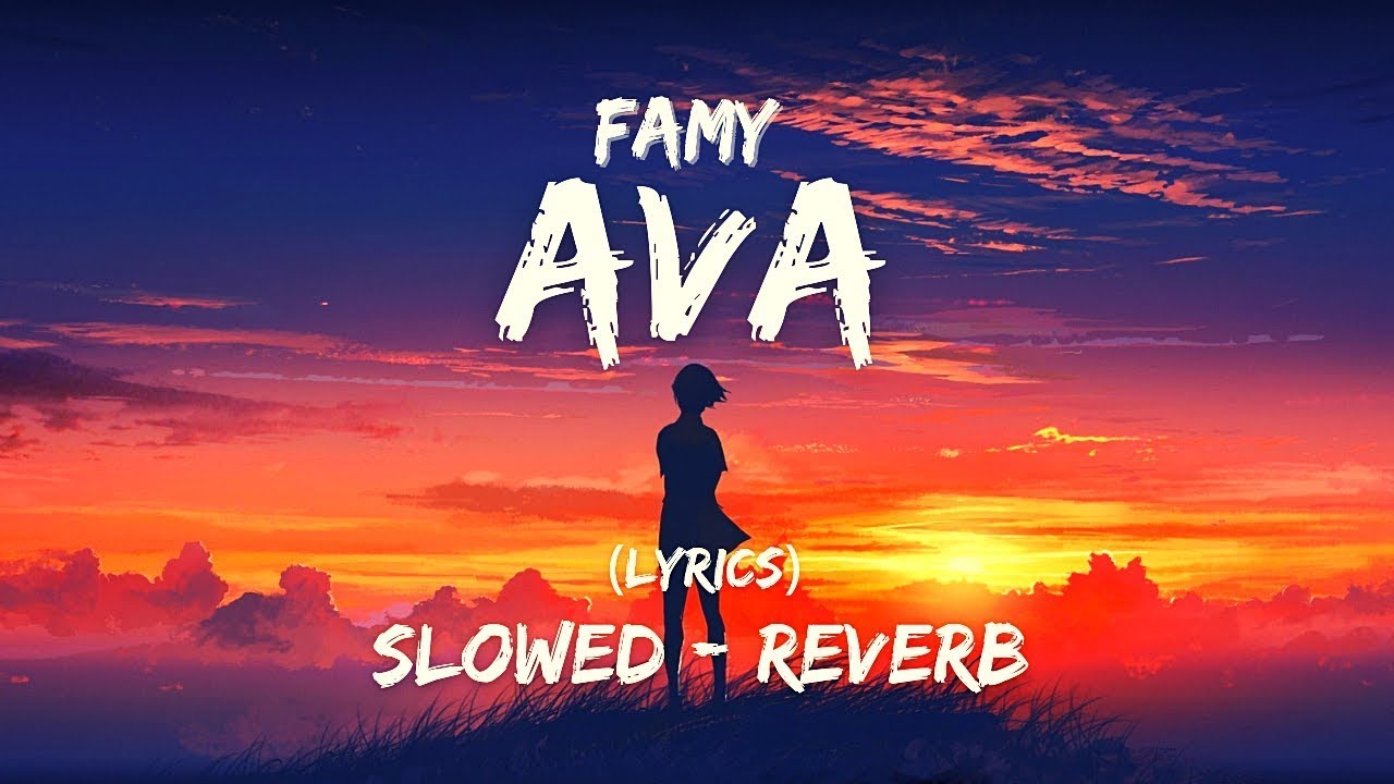 Famy - Ava - (Lyrics)
