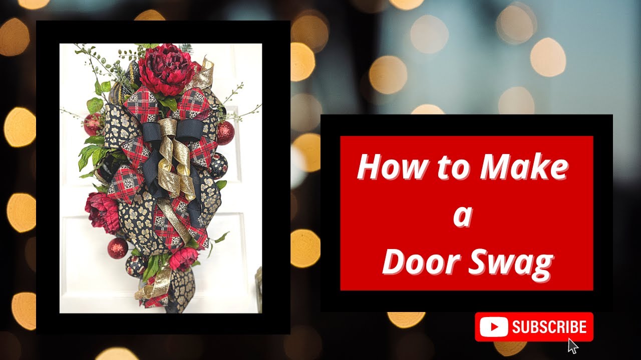 How to Make a High End Swag for your front door,