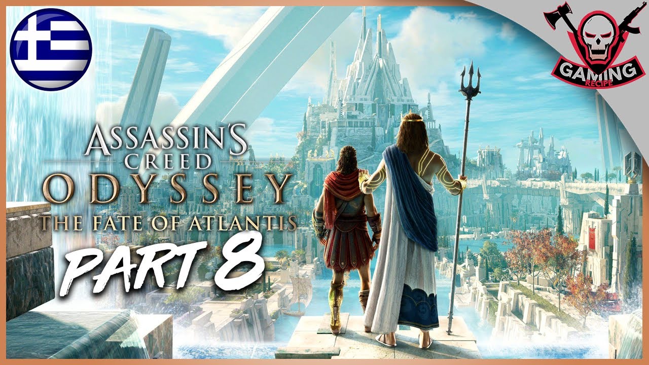ΚΑΛΩΣ ΗΡΘΑΤΕ ΣΤΑ ΗΛΥΣΙΑ ΠΕΔΙΑ - ASSASSIN'S CREED ODYSSEY DLC GREEK PART 8 [Fate of Atlandis]