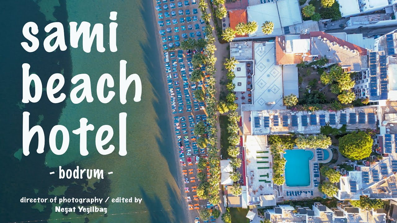 Sami Beach Hotel - Bodrum/Muğla