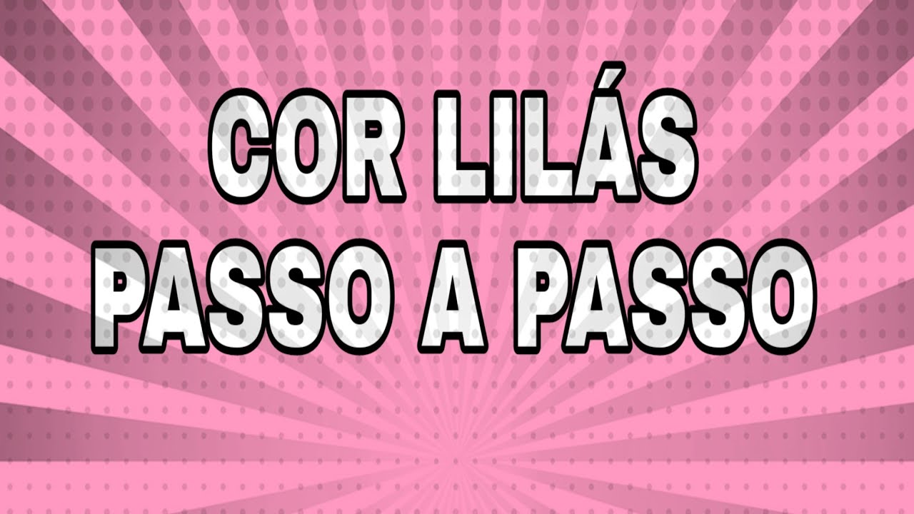 Cor lilás passo a passo
