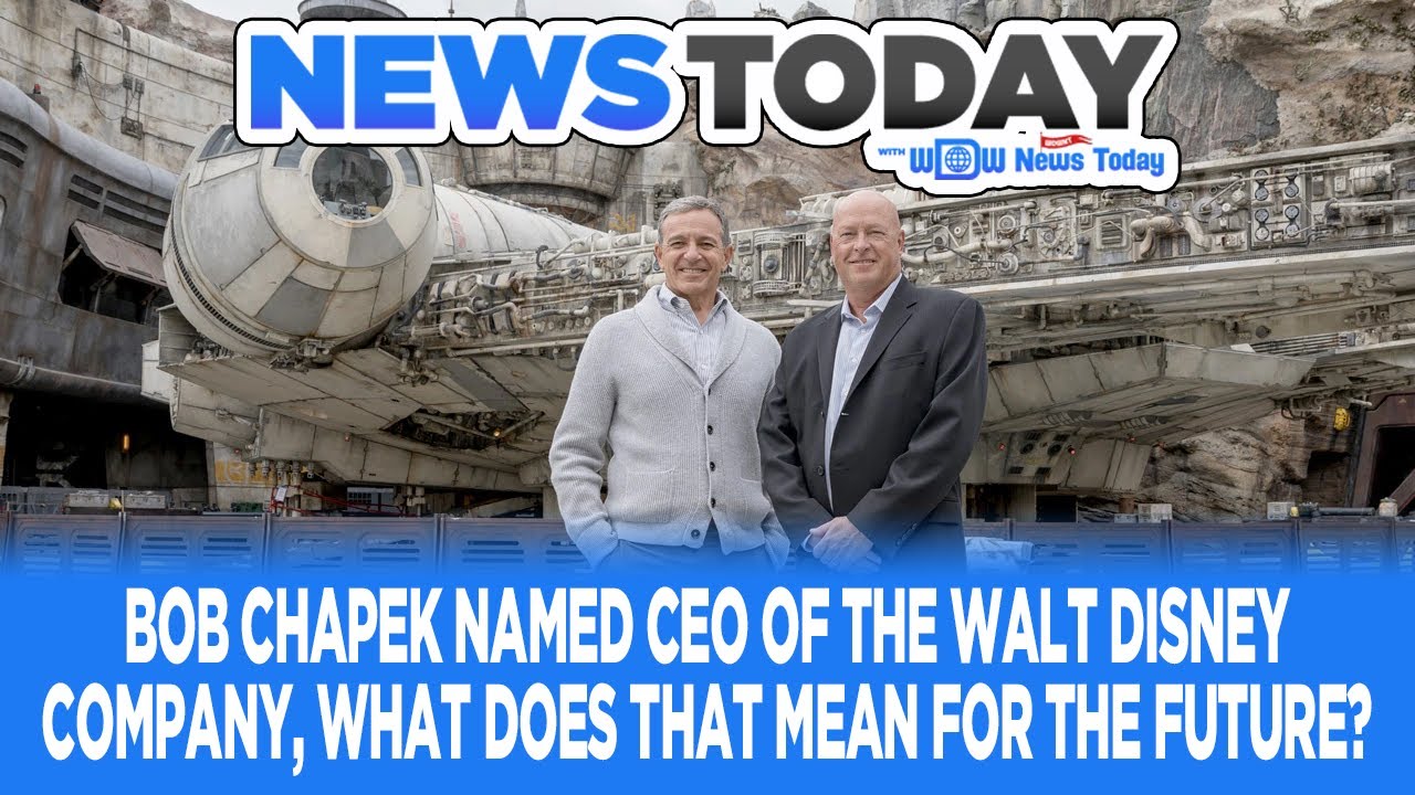 Bob Chapek Named CEO of the Walt Disney Company, Spaceship Earth Closing May 26th - News Today 2/26