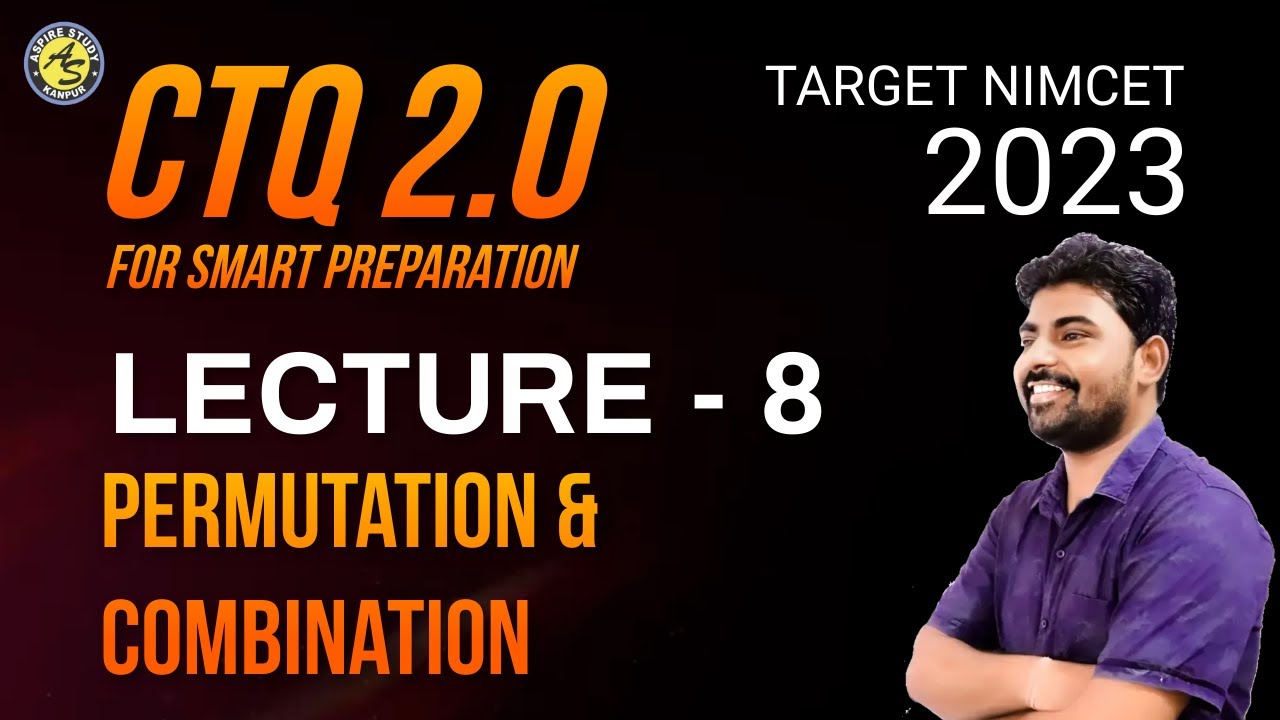CTQ 2.0 NIMCET Preparation Maths : Permutation & Combination II | NIMCET Online / Classroom Coaching