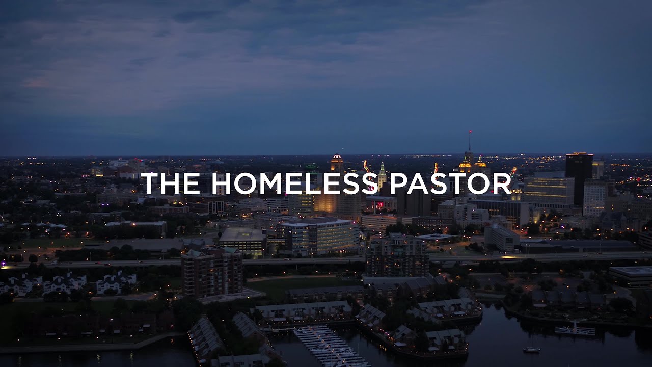The Homeless Pastor: A Legacy of Love and Hope