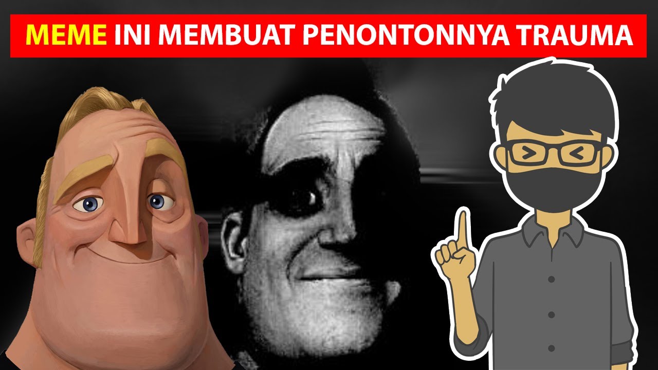 VIDEO MR INCREDIBLE MEME PALING MENYERAMKAN