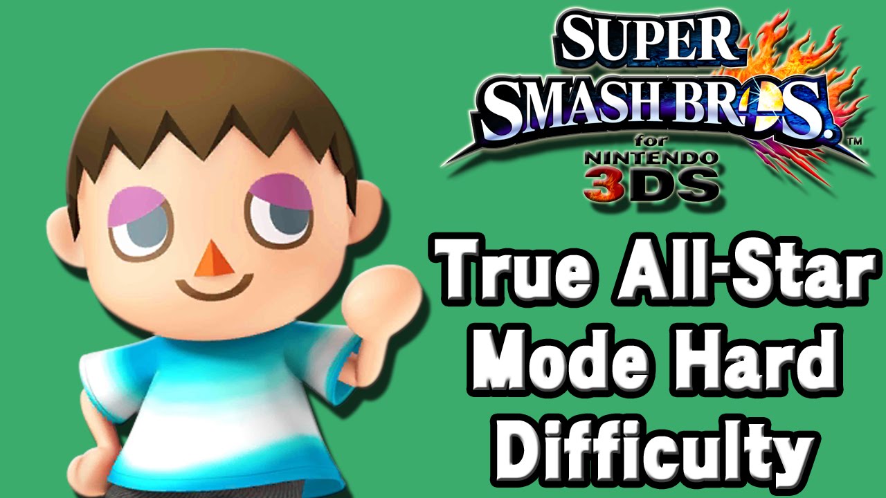 Super Smash Bros. For 3DS (True All-Star Mode Hard Difficulty | Villager)