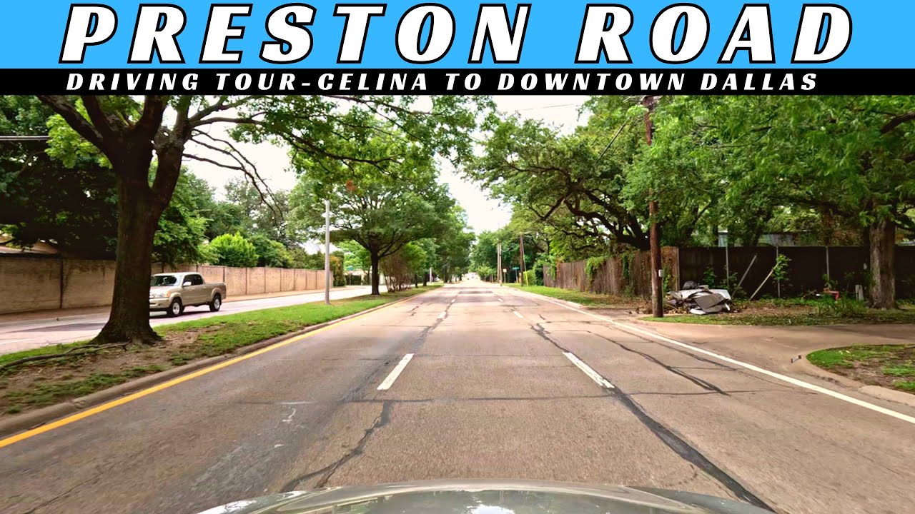 Preston Road | Driving Tour | Celina, TX to Downtown Dallas