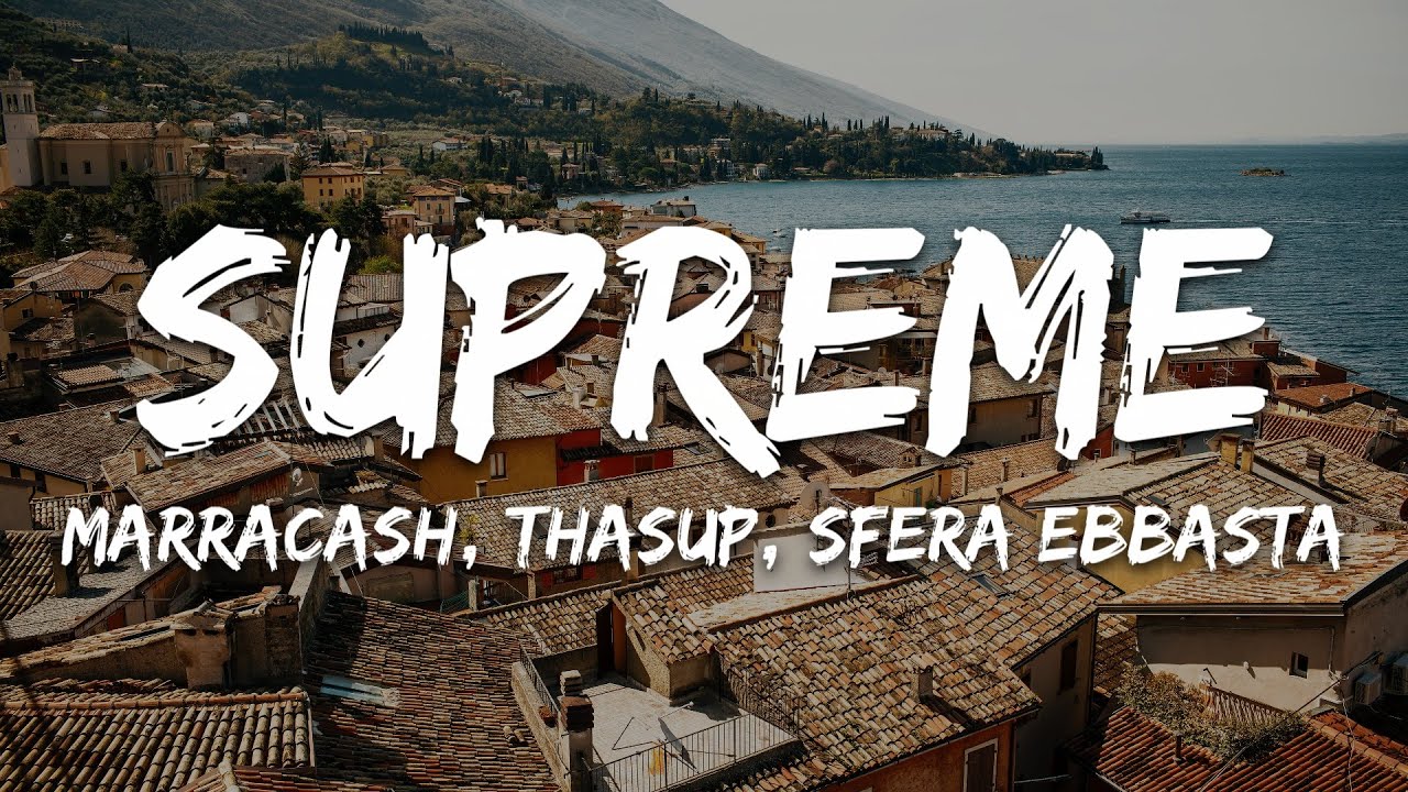 Marracash - SUPREME - L'ego ft. thasup, Sfera Ebbasta (Testo/Lyrics)