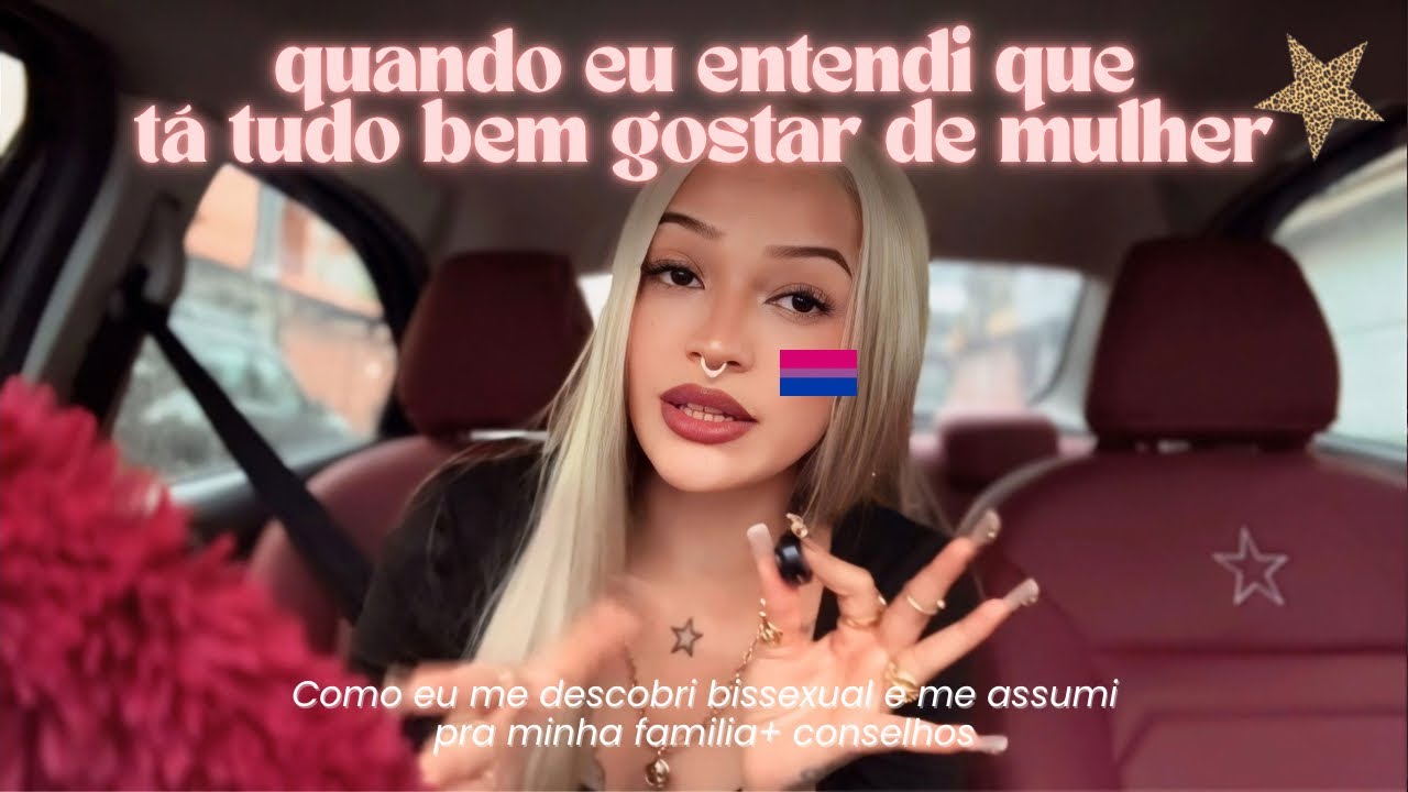 Como me descobri BISSEXUAL + DICAS pra se assumir pra família🏳️‍🌈⭐️