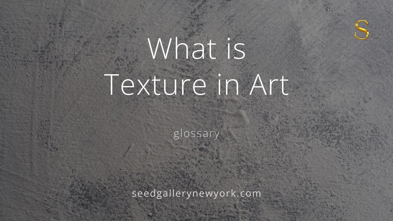 What is Texture in Art?  | Seed Gallery #art #texture #arteducation