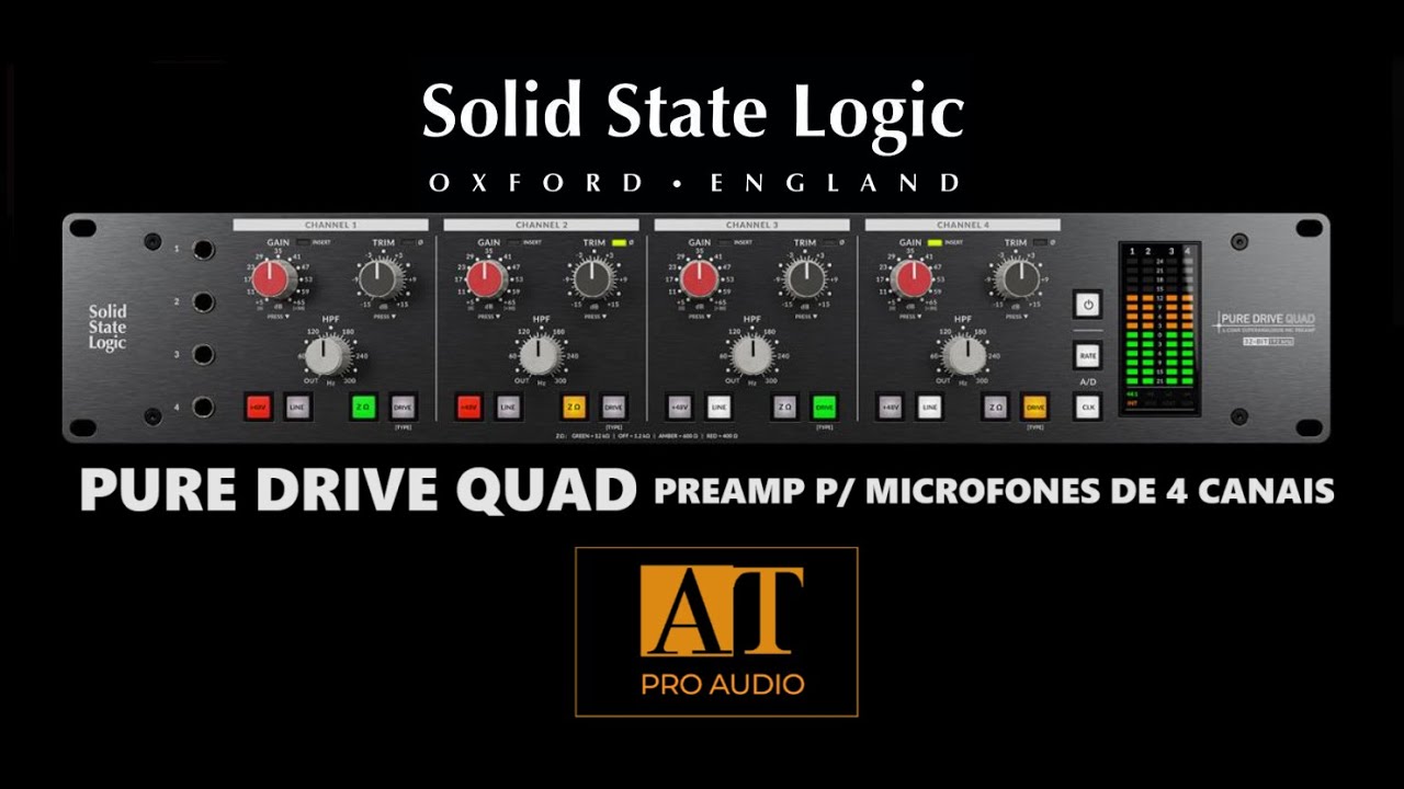 SSL PURE DRIVE QUAD PREAMP P/MICROFONES 4 CANAIS - AT PROAUDIO BRASIL