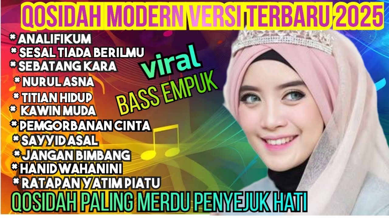 QOSIDAH TERBARU  2025‼️ FULL ALBUM QOSIDAH MODERN AUDIO JERNIH BASS EMPUK MENYENJUK HATI SEDUNIA 