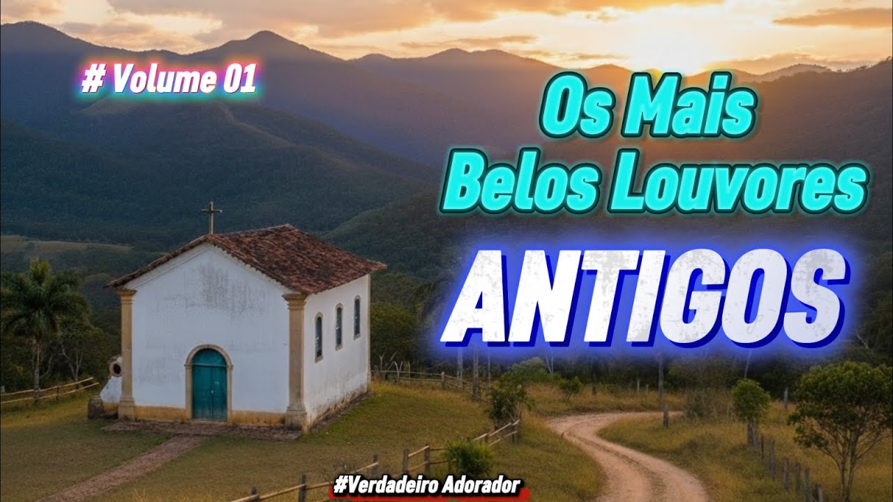 JOIAS DA ADORAÇÃO: Louvores Inesquecíveis dos Anos 80 e 90