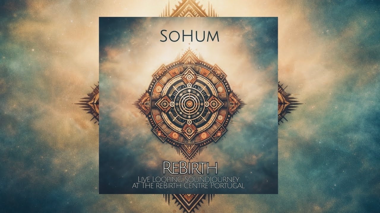ReBirth (Live Looping Soundjourney at The Rebirth Centre/ Portugal)