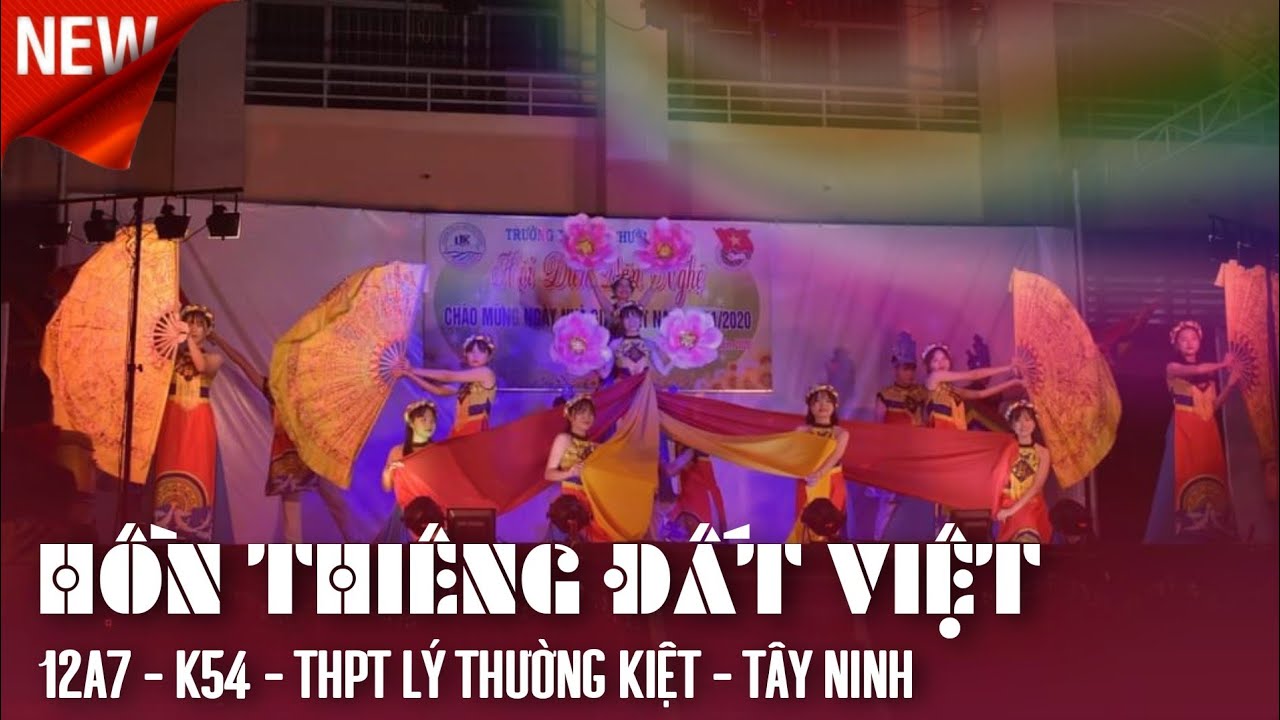 [Giải Nhì] HỒN THIÊNG ĐẤT VIỆT | Tốp Múa 12A7 - K54 - THPT Lý Thường Kiệt - Tây Ninh