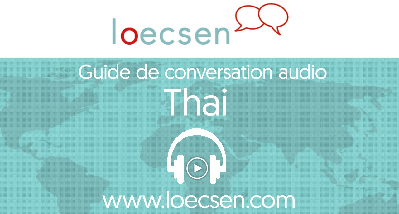 Cours de thai audio : 400 expressions pour le voyage