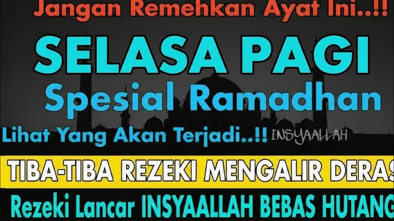 Putar Ayat ini Di Bulan Ramadhan - Segala Hajad Dikabulkan, Rezeki Mengalir Deras, Aamiin