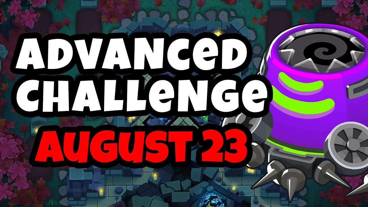 BTD6 Advanced Challenge | Is This Hard? | 23.08.2022