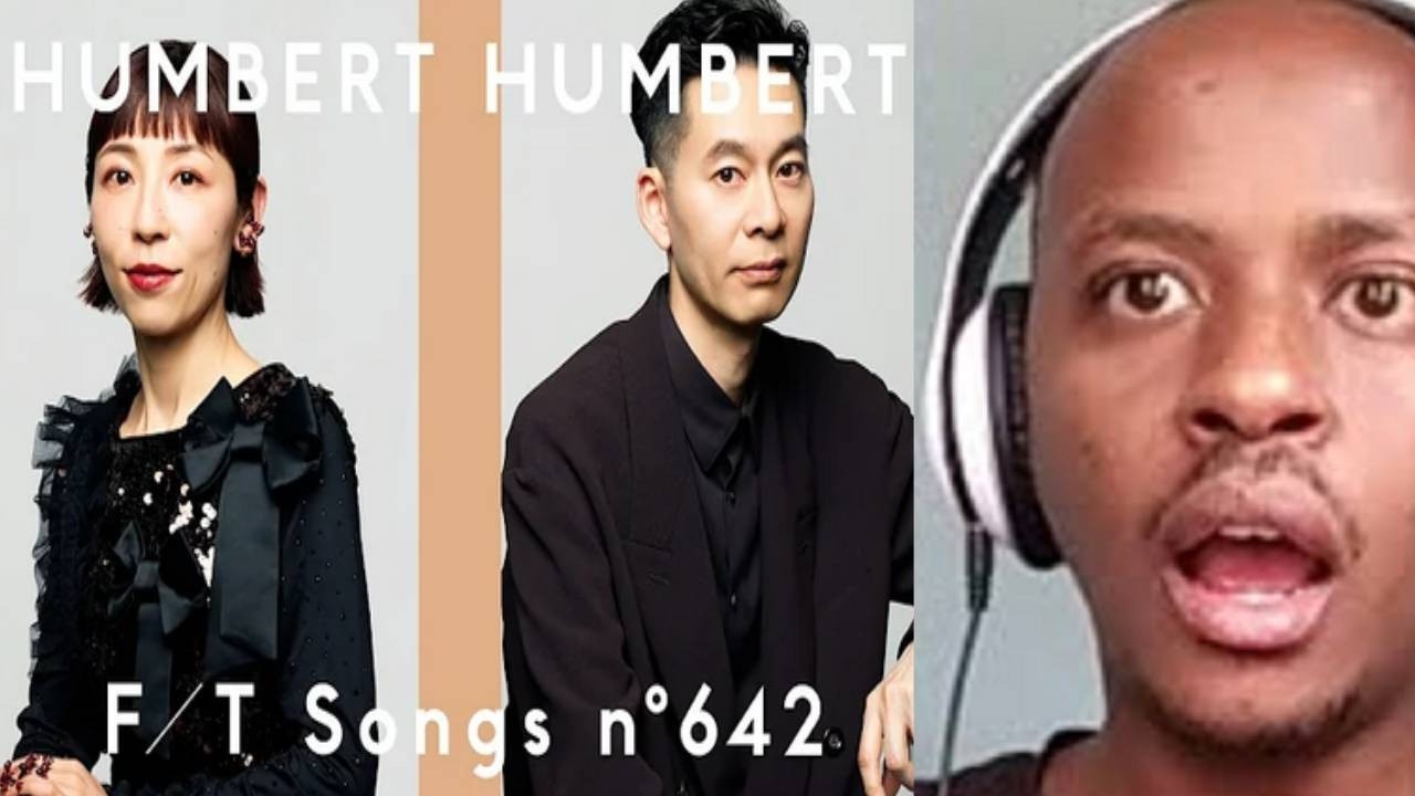 HUMBERT HUMBERT – Tora / THE FIRST TAKE Reaction